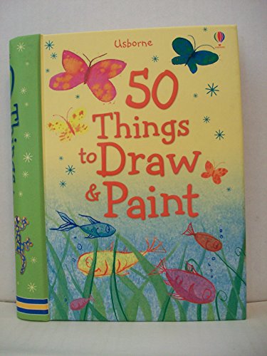 50 Things to Draw and Paint