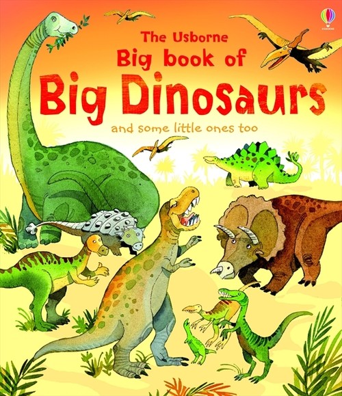 Big Book of Big Dinosaurs