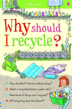 Why Should I Recycle?