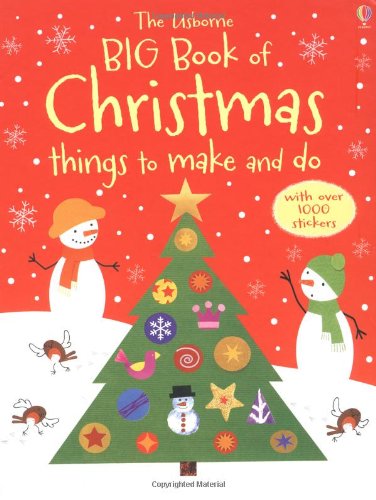 Big Book of Christmas Things to Make and Do