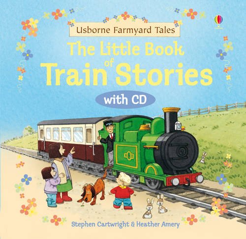 Farmyard Tales Little Book of Train Stories
