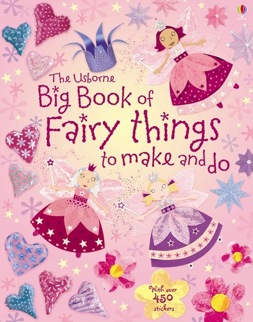 Big Book of Fairy things to make and do