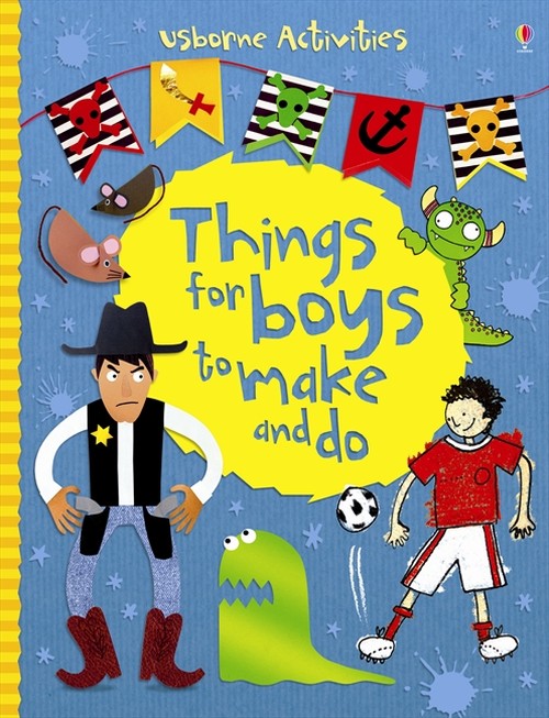 Things for Boys to Make and Do