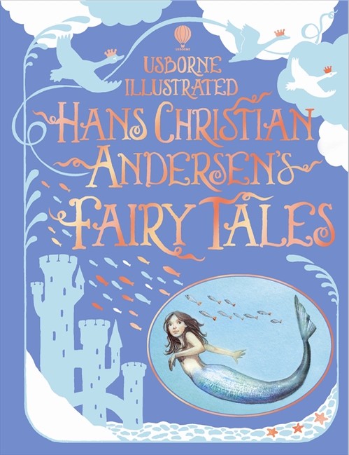 Illustrated Hans Christian Andersen's Fairy Tales