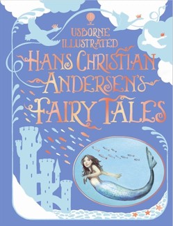 Illustrated Hans Christian Andersen's Fairy Tales