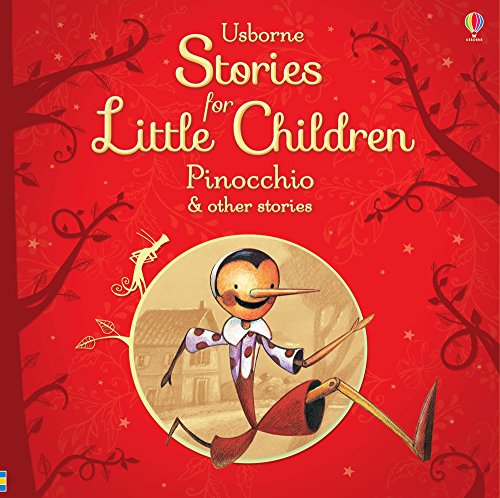 Usborne Stories for Little Children Pinocchio and other stories
