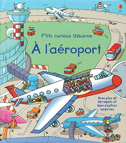 A l'aéroport - P'tits curieux Usborne