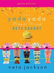 The Yada Yada Prayer Group Gets Caught
