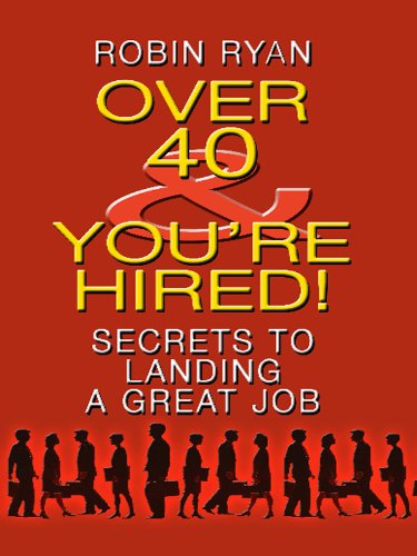 Over 40 & You're Hired!
