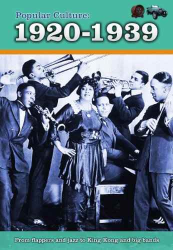 History of Popular Culture Popular Culture 1920-1939