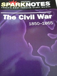 The Civil War (Sparknotes History Note)