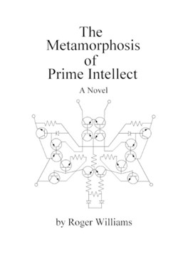 The Metamorphosis of Prime Intellect