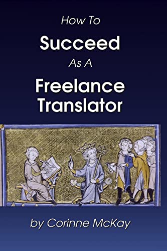 How to Succeed as a Freelance Translator