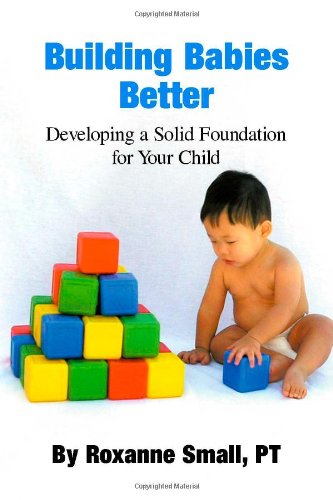 Building Babies Better