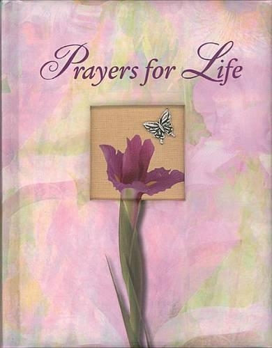 Prayers for Life (Deluxe Prayer Book)