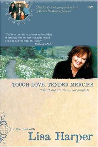 Tough Love, Tender Mercies