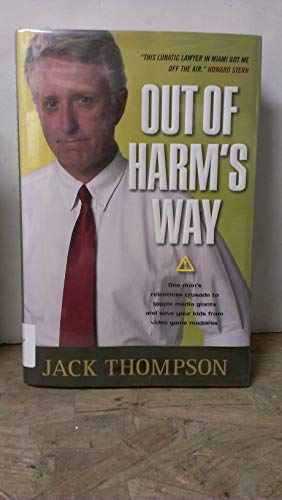 Out of Harm's Way
