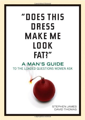 "Does This Dress Make Me Look Fat?"