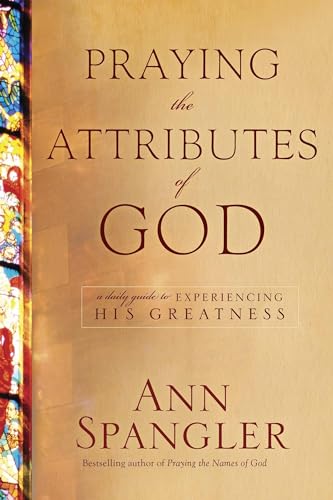 Praying The Attributes Of God