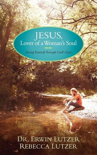 Jesus, Lover Of A Woman'S Soul
