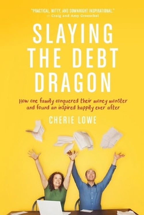 Slaying the Debt Dragon