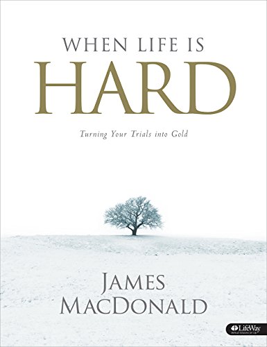 When Life is Hard: Member Book