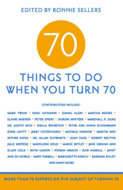 70 Things To Do When You Turn 70