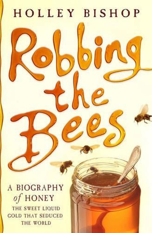 Robbing the Bees