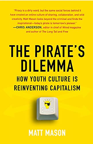 The Pirate's Dilemma