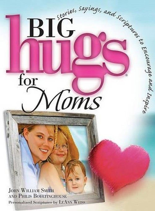 Big Hugs for Moms