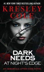 Immortals After Dark #4: Dark Needs At Night's Edge
