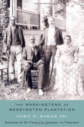 The Washingtons of Wessyngton Plantation