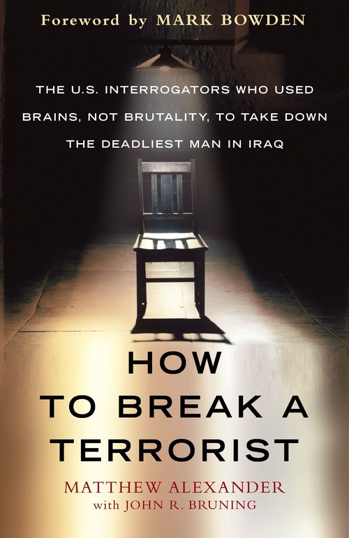 How to Break a Terrorist