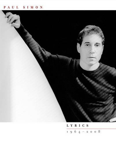 Paul Simon: Lyrics 1964-2008