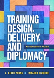 Training Design, Delivery, and Diplomacy