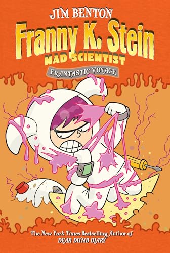 Franny K Stein Mad Scientist: Frantastic Voyage
