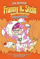 Franny K Stein Mad Scientist: Frantastic Voyage
