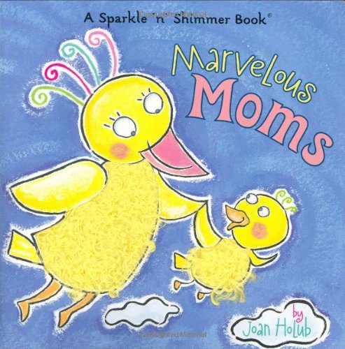 Marvelous Moms