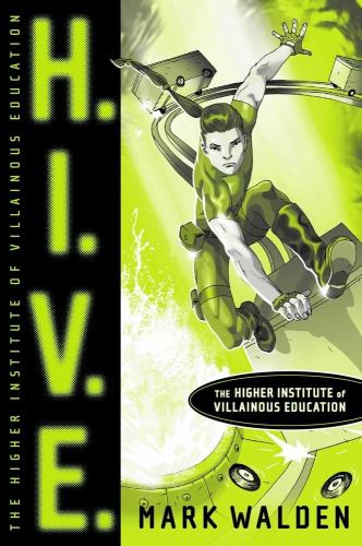 H.I.V.E.