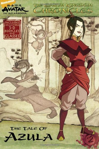 The Earth Kingdom Chronicles: The Tale of Azula