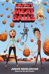 Cloudy with a Chance of Meatballs Junior Novelization