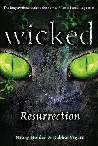 Resurrection: Wicked Book 3