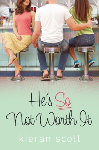 He's So Not Worth It