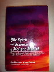 The Spirit and Science of Holistic Health