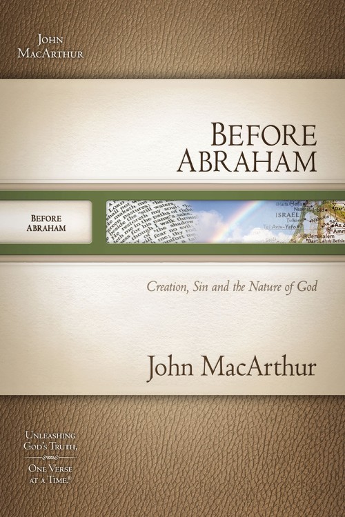 Before Abraham: Creation, Sin, and the Nature of God