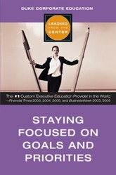 Staying Focused on Goals and Priorities