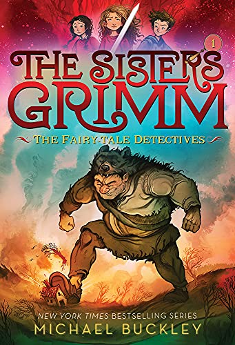 The Sisters Grimm: Book One: The Fairy-Tale Detectives (10th anniversary reissue)
