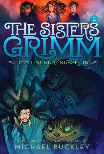 The Sisters Grimm: Book Two: The Unusual Suspects (10th anniversary reissue)
