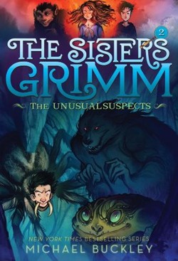 The Sisters Grimm: Book Two: The Unusual Suspects (10th anniversary reissue)