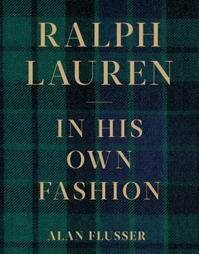 Alan Flusser - Ralph Lauren: In His Own Fashion